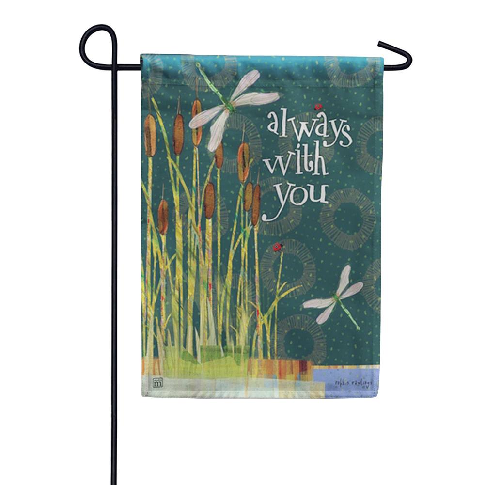 Always With You Garden Flag