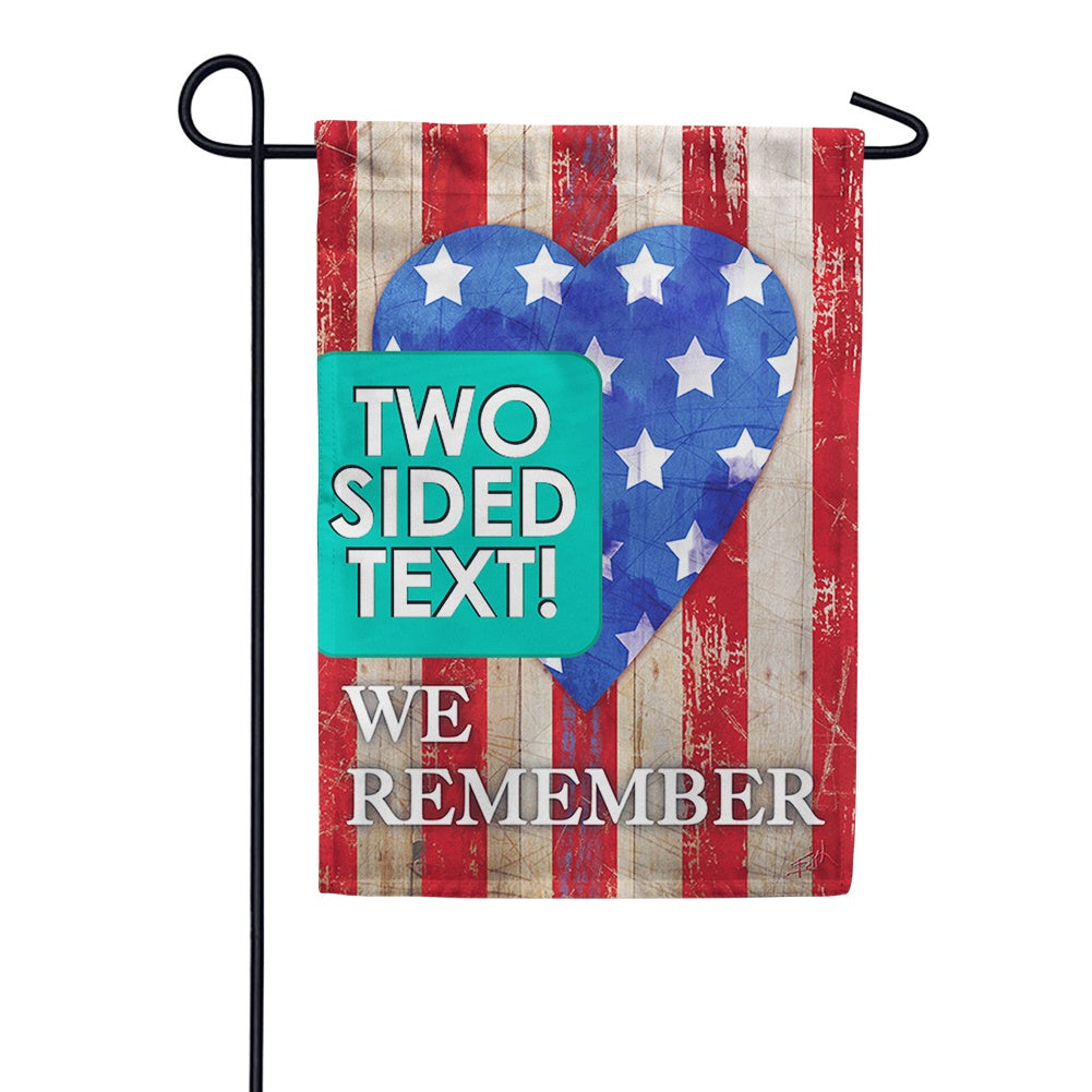 We Remember Our Heroes Double Sided Garden Flag