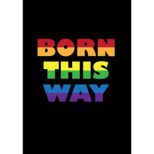 Born This Way House Flag